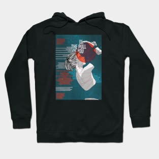 The national the pull of you Hoodie